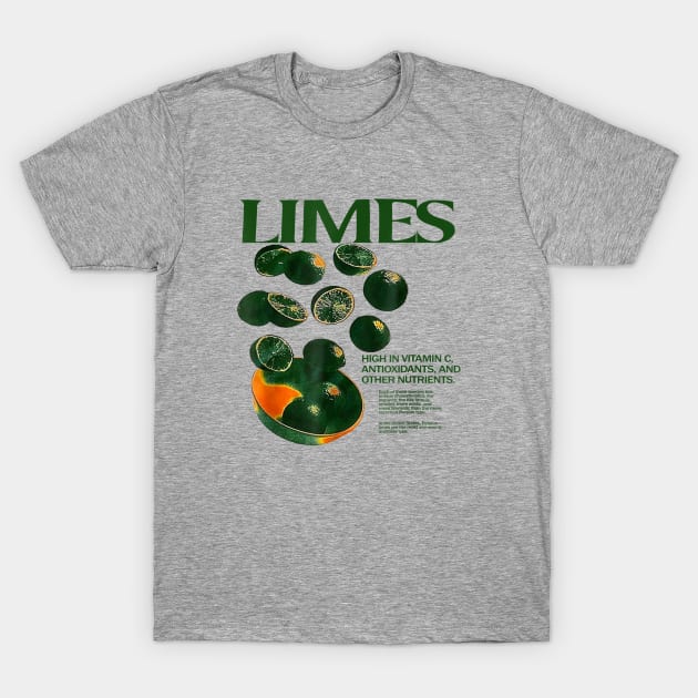 Limes Funny High In Vitamin C Antioxidants T-Shirt by MiaGamer Gear